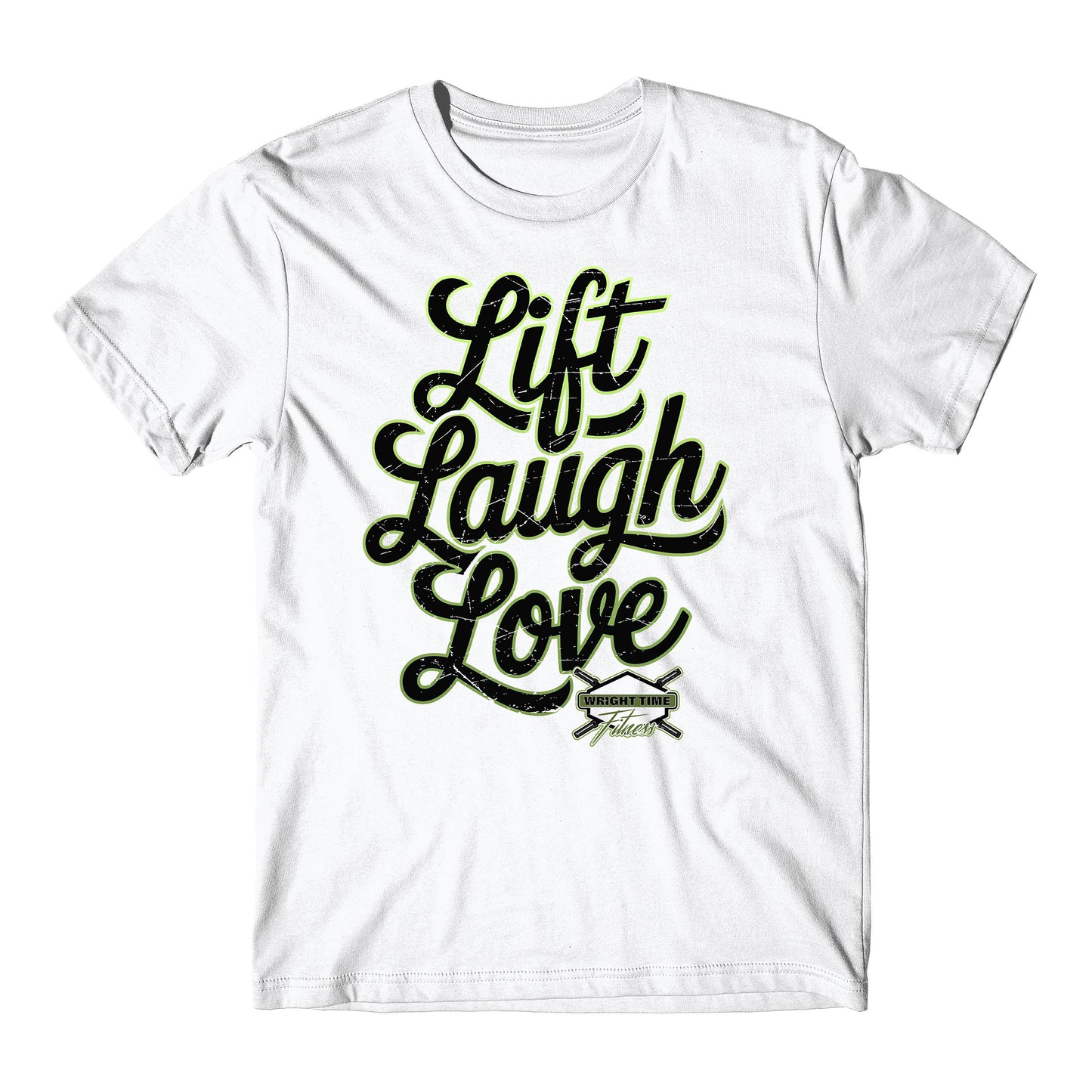 LIFT LAUGH LOVE
