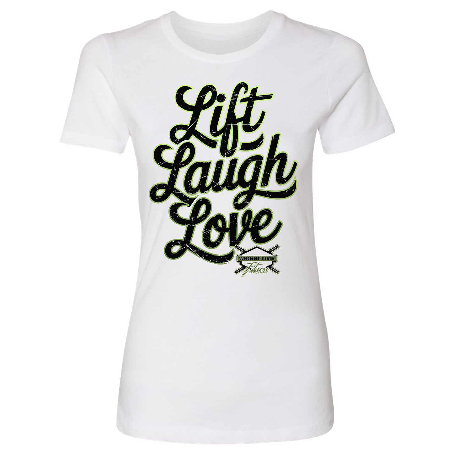 LIFT LAUGH LOVE