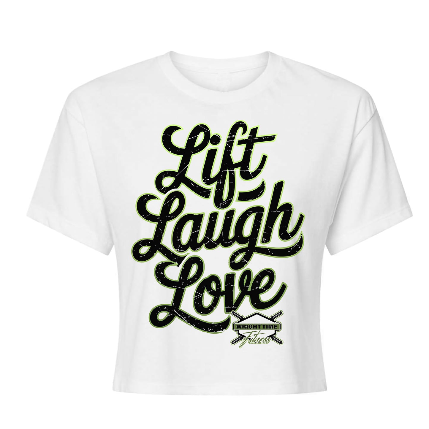 LIFT LAUGH LOVE